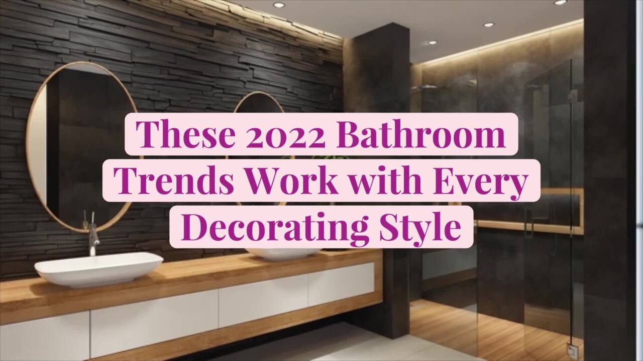 Top 7 Bathroom Design Trends of 2022