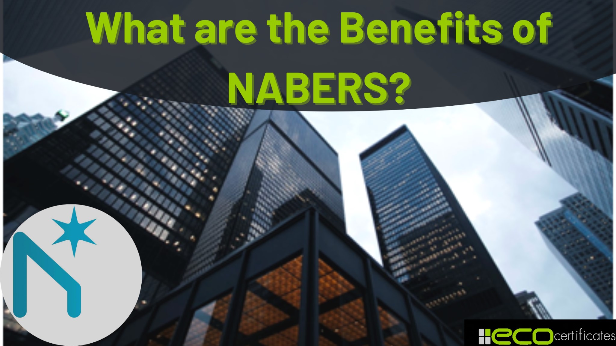 What are the Benefits of NABERS?