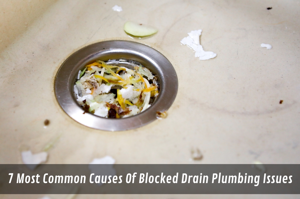 7 Most Common Causes Of Blocked Drain Plumbing Issues