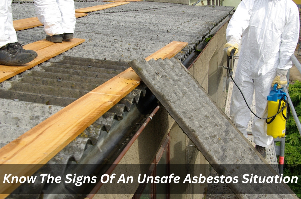 Know The Signs Of An Unsafe Asbestos Situation