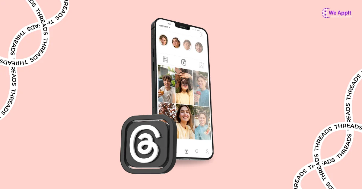 A Comprehensive Guide To Create an App Like Threads?